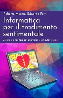 Informatica per il tradimento sentimentale